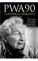 Pwa90: A Lifetime of Emergence