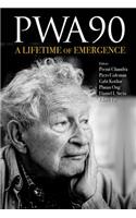 Pwa90: A Lifetime of Emergence: A Lifetime of Emergence(English)