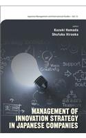 Management of Innovation Strategy in Japanese Companies