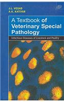 Textbook Of Veterinary Special Pathology: Infectious Diseases Of Livestock And Poultry