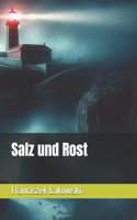 Salz und Rost