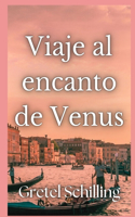 Viaje al encanto de venus
