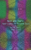 Neon and Tears
