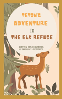Teton's Adventure to the Elk Refuge: Written and Illustrated by Brianna J. Gretsinger(1 Teton's Adventure's)