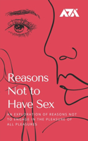 Reasons Not to Have Sex