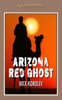 Arizona Red Ghost