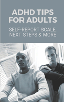 ADHD Tips For Adults