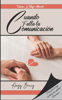Cuando falla la Comunicación