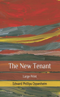 The New Tenant: Large Print