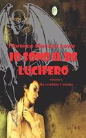 Io sono il Re - Lucifero!: Ho venduto l'anima