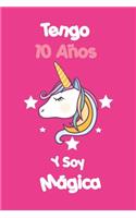 Tengo 10 Años Y Soy Magica