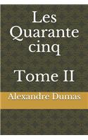 Les Quarante cinq Tome II