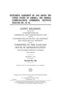 Settlement agreement by and among the United States of America, the Federal Communications Commission, Nextwave Telecom, Inc., et al.