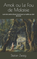 Amok ou Le Fou de Malaisie