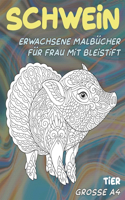 Erwachsene Malbücher für Frau mit Bleistift - Grosse A4 - Tier - Schwein