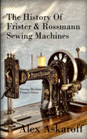 History of Frister & Rossmann Sewing Machines