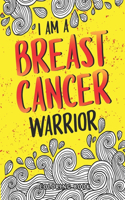 I am a Breast Cancer Warrior Coloring Book: 40 Sweary Inspirational Quotes to Color Fighting Cancer Coloring Book for Adults to Stay Positive, ... - Breast Cancer Coloring Book