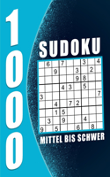 1000 Sudoku Erwachsene Mittel Bis Schwer: 1000 Rätsel 9x9 Sudokus für Erwachsene mit Lösungen Ein tolles Geschenk für Erwachsene und Senioren...