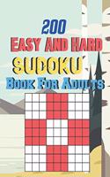 200 Easy and Hard Sudoku Book For Adults: A Book Type Of Adults beautiful Brain Games Gift From mother