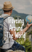 Traveling Around The World