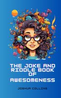 Joke & Riddle Book of Awesomeness