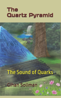 Quartz Pyramid