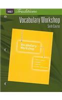Holt Traditions: Vocabulary Workshop: Student Edition Sixth Course