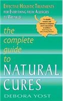 The Complete Guide to Natural Cures