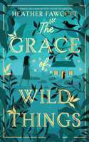 Grace of Wild Things