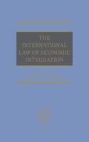The International Law of Economic Integration