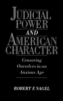 Judicial Power and American Character