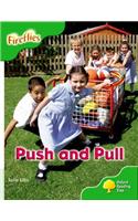 Oxford Reading Tree: Level 2: More Fireflies A: Push and Pull: (Oxford Reading Tree)