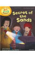 Oxford Reading Tree Read With Biff, Chip, and Kipper: First Stories: Level 6: Secret of the Sands: (Oxford Reading Tree Read With Biff, Chip, and Kipper: First Stories)