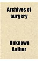 Archives of Surgery Volume 8