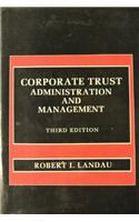 Corporate Trust Administration and Management