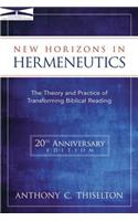 New Horizons in Hermeneutics: The Theory and Practice of Transforming Biblical Reading