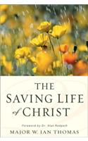 The Saving Life of Christ