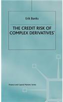 Credit Risk of Complex Derivatives