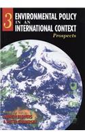 Environmental Policy in an International Context