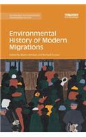 Environmental History of Modern Migrations