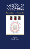 Handbook of Nanophysics: Nanomedicine and Nanorobotics