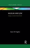 Muslim and Jew