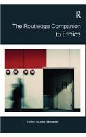 The Routledge Companion to Ethics