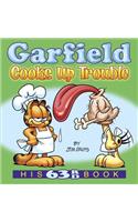 Garfield Cooks Up Trouble: His 63rd Book(63 Garfield)