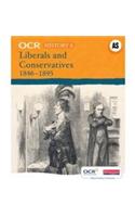 OCR A Level History A: Liberals and Conservatives 1846-1895: (OCR GCE History A)