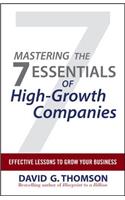 Mastering the 7 Essentials of High-Growth Companies