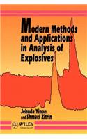 Modern Methods and Applications in Analysis of Explosives