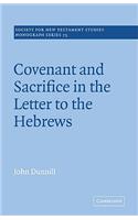 Covenant and Sacrifice in the Letter to the Hebrews