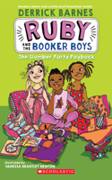 Slumber Party Payback (Ruby and the Booker Boys #3)