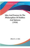 Idea And Essence In The Philosophies Of Hobbes And Spinoza (1918)